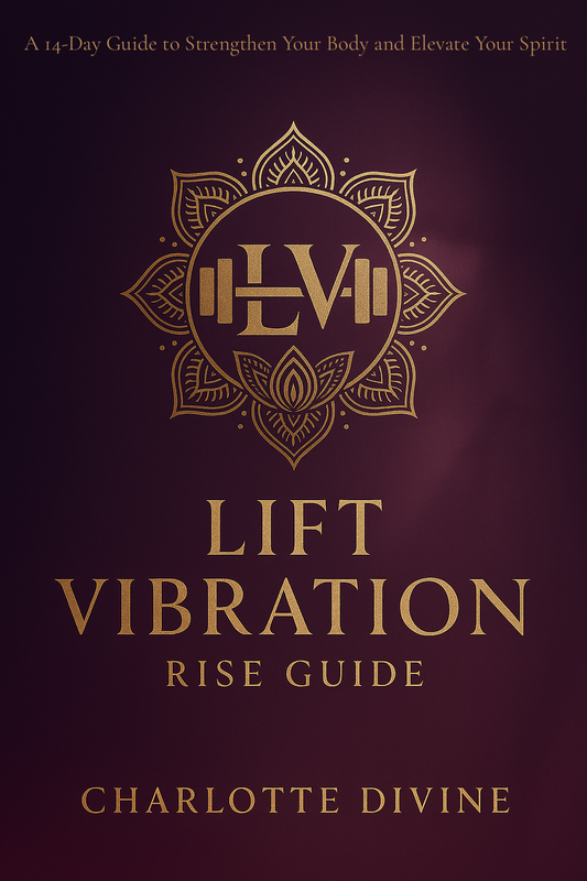 Lift Vibration: Rise Guide ✨ A 14-Day Journey to Strengthen Your Body and Elevate Your Spirit 🌙